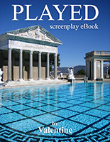 PLAYED screenplay eBook by Valentine